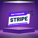 How to register Stripe from anywhere in the World