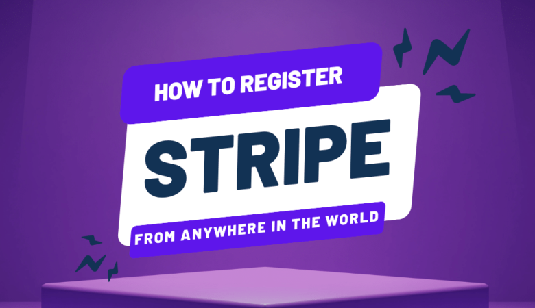 How to creating a Stripe account from any country