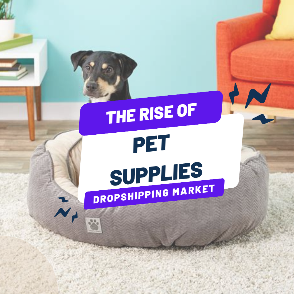 Dropshipping Pet Supplies Ultimate Guide