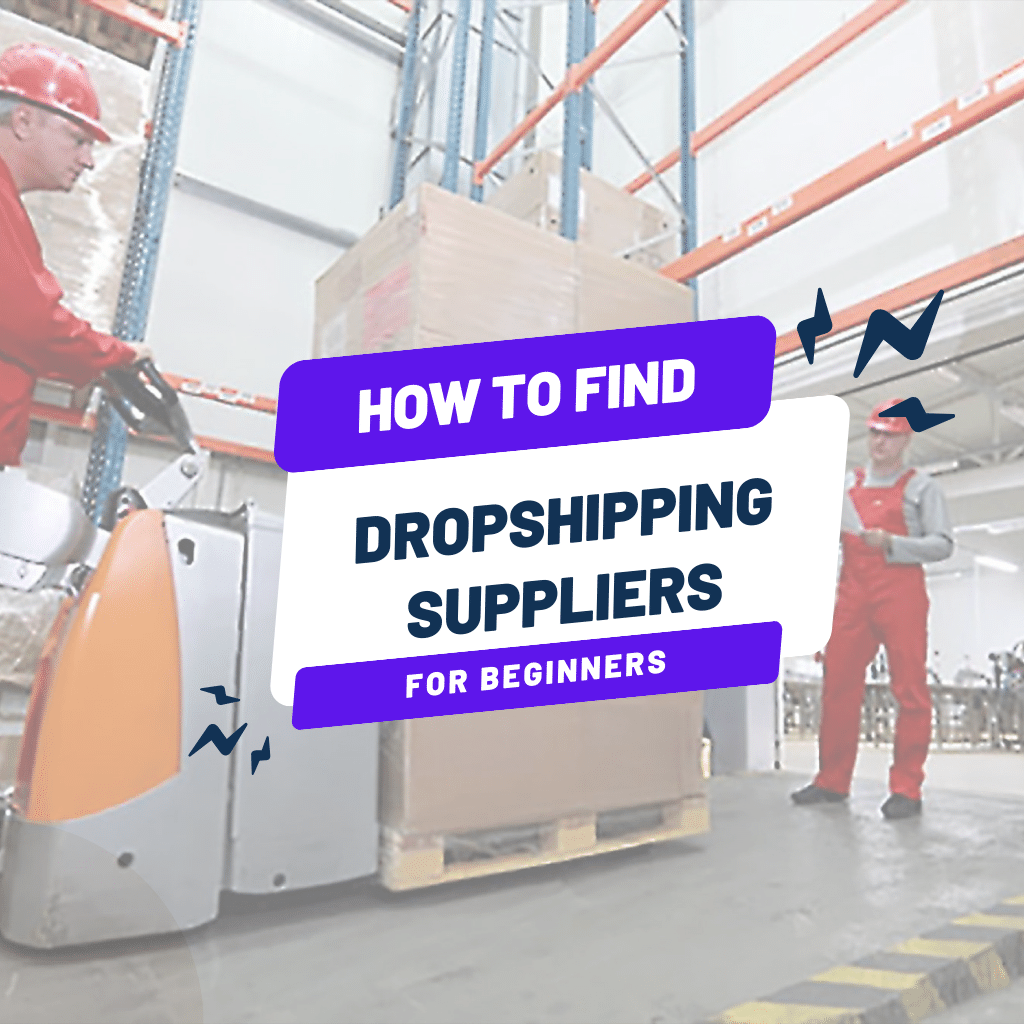 how to find dropshipping suppliers